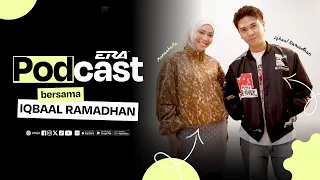 Podcast ERA: Iqbaal Ramadhan & MunaaBella