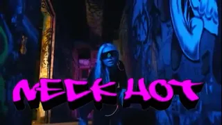NECK HOT Music Video THE KIKI HAMILTON 