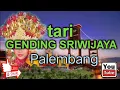 Download Lagu Gending Sriwijaya - Music Untuk Tari Menyambut Kedatangan Pengantin Ke pelaminan
