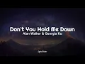Alan Walker \u0026 Georgia Ku - Don't You Hold Me Down (Lyrics)🎧