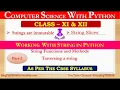 String in Python Working with String in Python String Method Class XI XII CBSE Part-2
