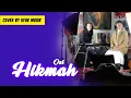 Download Lagu Ost Hikmah Cover by Ufuk Musik