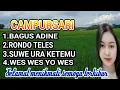 Lagu Campursari _bagus adine_rondo teles _suwe ura ketemu _wes wes Yo wis