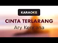Lagu [Karaoke] Cinta Terlarang - Ary Kencana (Forbidden Love)