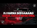Download Lagu DJ TERASA INDAH STYLE DOR V2 || DJ KARNA BERSAMAMU SEMUA TERASA INDAH JEDAG JEDUG VIRAL TIKTOK
