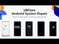 UltFone Android System Repair 1 Click to Fix Android System to Normal