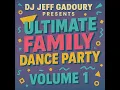 Lagu DJ JeFF #51 - Ultimate Family Dance Party volume 1