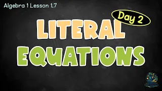 Literal Equations Day 2 Algebra 1 Formula Rearranging Solving for Variables