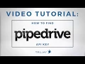 How To Find Pipedrive API Key Tutorial