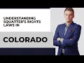 Understanding Squatter s Rights Laws in Colorado
