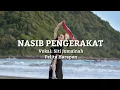 Download Lagu NASIB PENGERAKAT | ALBUM PELITA HARAPAN