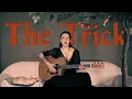 Download Lagu Violet Orlandi - The Trick (Acoustic)