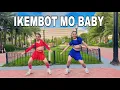 Sige Ikembot mo baby | Tiktok Dance  Trends | Dj Johnrey Remix | dc: the south force