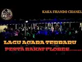 Download Lagu LAGU PESTA TERBARU//ACARA RAKAT FLORES//KAKA FHANDO CHANEL 🌴🌴🌴