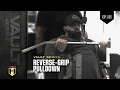 Vault Series EP 1 Reverse-Grip Pulldown with IFBB Pro Fouad Abiad New Series