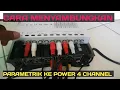 Download Lagu Cara Pasang Tone Control Parametrik ke Power 4 Channel || sambungkan parametrik ke power