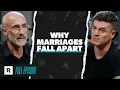 Harvard Professor The Real Reason Marriages Fall Apart with Dr Arthur Brooks