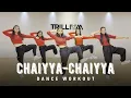 Download Lagu Chaiyya Chaiyya - Dil Se | Easy Steps | Dance Workout Series #7 | Trillium Dance \u0026 Fitness