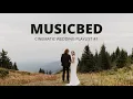 Musicbed Wedding | Best Songs Playlist #1 (Cinematic)