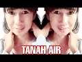 Tanah Air [Lagu Nasional] - Remix