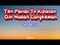 Lagu Vita Alvia - Yen Panas Yo Kipasan Ojo Malah Cangkem ( Video Lirik )
