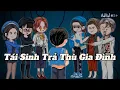 Download Lagu FULL | Tái Sinh Trả Thù Gia Đình | Gấu Khó Đỡ