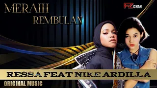 Download Ressa Feat Nike Ardilla - Meraih Rembulan // Original Music MP3