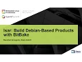 Isar Build Debian-Based Products with BitBake