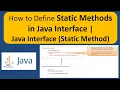 How to Define Static Methods in Java Interface Java Interface Static Method Java Tutorial