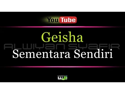 Download MP3 Karaoke Geisha - Sementara Sendiri