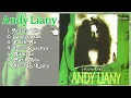 Andy Liany _ Lagu Terbaik || Lagu Rock Indonesia Terbaik 90 An