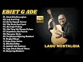 Ebiet G Ade Lagu Terbaik Sepanjang Masa I Lagu Populer Indonesia | Album Terbaik Ebiet G Ade