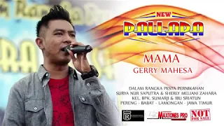 gerry mahesa mama live babat lamongan new pallapa