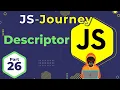 JavaScript Property Descriptors JavaScript Journey In Hindi Death Code