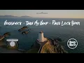 Download Lagu Housenick - Take My Hand (Paul Lock Remix)