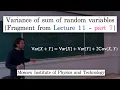 Variance of Sum of Random Variables Fragment from Lecture 11 - Part 7