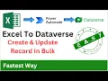 Send Bulk Excel Data To Dataverse Create And Update Power Automate