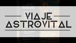 Viaje Astrovital - Alma