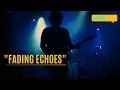 Download Lagu Fading Echoes - Gudang Musik