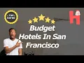 Download Lagu 10 Budget Hotels In San Francisco