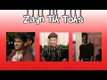 Zayn Tik Toks