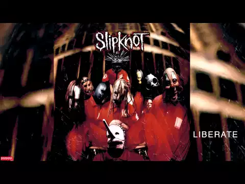 Download MP3 Slipknot - Liberate (Audio)