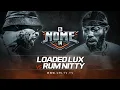 LOADED LUX VS RUM NITTY URLTV