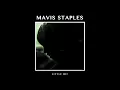 Download Lagu Mavis Staples - \