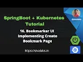 Spring Boot Kubernetes Tutorial Series - Part 16 Implementing Add Bookmark Feature