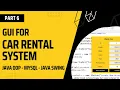 GUI for Car Rental System using Java Part 1