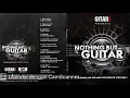 Lagu KOMPILASI GITARIS GITARPLUS VOLUME 1 — Full Album ‘NOTHING BUT GUITAR’ (2013)