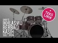 Download Lagu Ukay's - Ikhlasmu Berbagi Kasih [ plus lirik ]
