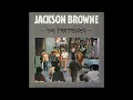 Lagu Jackson Browne - The Pretender (1976) Part 1 (Full Album)