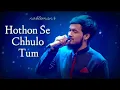 Hothon Se Chhulo Tum ||Noble Man || New parformanc || milon's dairy